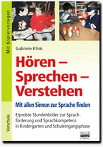 Imagen de archivo de Hren - Sprechen - Verstehen / Mit allen Sinnen zur Sprache finden a la venta por medimops