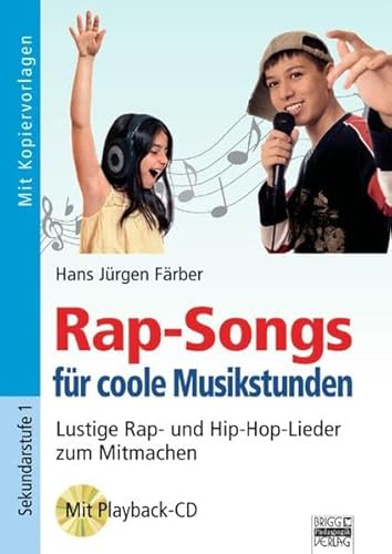 Beispielbild fr Rap-Songs fr coole Musikstunden, m. Audio-CD zum Verkauf von medimops