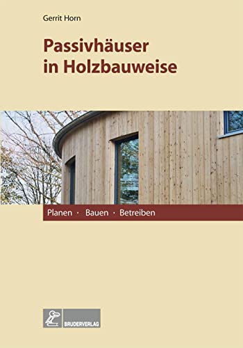 Stock image for Passivhuser in Holzbauweise for sale by Blackwell's