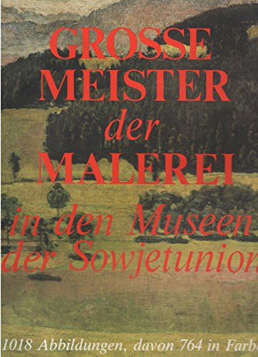 Stock image for Groe Meister der Malerei in den Museen der Sowjetunion for sale by medimops