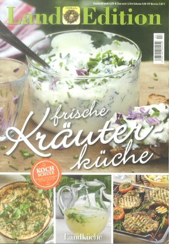 Stock image for Land Edition Nr. 2/13 - Frische Kruterkche for sale by Buchmarie