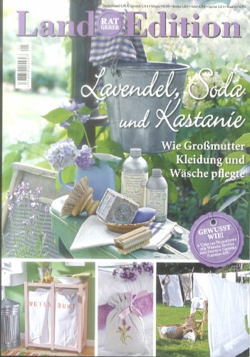 9783871150296: Land Edition Ratgeber Nr. 1/14 - Lavendel, Soda & Kastanie