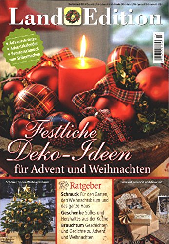 Stock image for Land Edition Ratgeber Nr. 4/15 - Festliche Deko-Ideen fr Weihnachten for sale by Buchpark