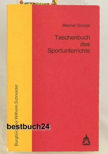 Beispielbild fr Taschenbuch des Sportunterrichts. zum Verkauf von biblion2