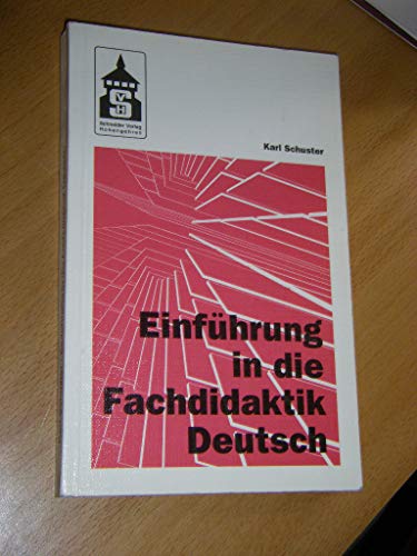 Beispielbild fr Einfhrung in die Fachdidaktik Deutsch zum Verkauf von Versandantiquariat Felix Mcke