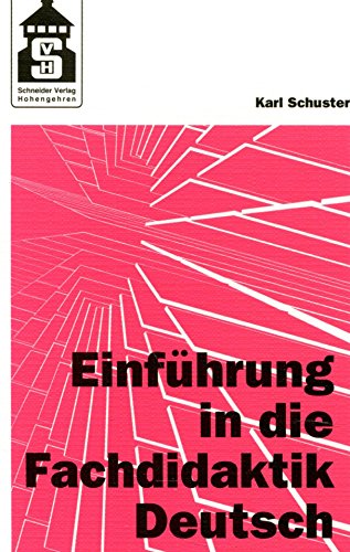 Stock image for Einfhrung in die Fachdidaktik Deutsch for sale by Gabis Bcherlager