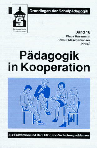 9783871167904: Pdagogik in Kooperation: Zur Prvention und Reduktion von Verhaltensproblemen