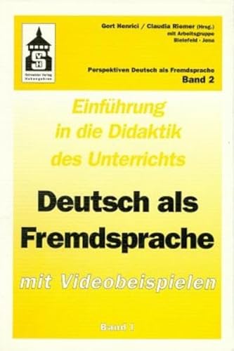 Stock image for Einfhrung in die Didaktik des Unterrichts 2: Deutsch als Fremdsprache mit Videobeispielen. Band I. for sale by Bernhard Kiewel Rare Books