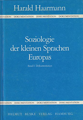 Imagen de archivo de Soziologie Der Kleinen Sprachen Europas: Band 1. a la venta por Doss-Haus Books