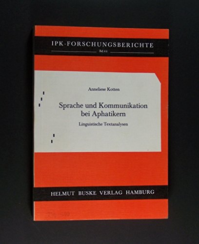 Beispielbild fr Sprache und Kommunikation bei Aphatikern: linguistische Textanalysen. Dissertation. Forschungsberichte des Instituts fr Kommunikationsforschung und Phonetik der Universitt Bonn Bd. 44. zum Verkauf von Wissenschaftliches Antiquariat Kln Dr. Sebastian Peters UG