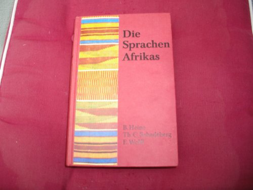 Imagen de archivo de Die Sprachen Afrikas: Mit Zahlreichen Karten Und Tabellen a la venta por Bingo Used Books