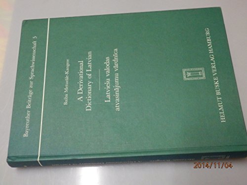 A derivational Dictionary of Latvian = Latviesu valodas atvasinajumu vardnica.