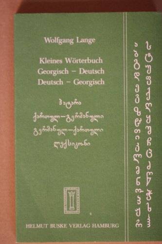 kleines wörterbuch. georgisch-deutsch. deutsch-georgisch. signiertes exemplar