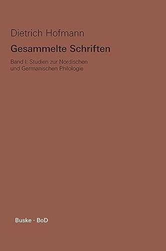 Beispielbild fr Gesammelte Schriften. Band I. Studien zur Nordischen und Germanischen Philologie zum Verkauf von Norbert Kretschmann