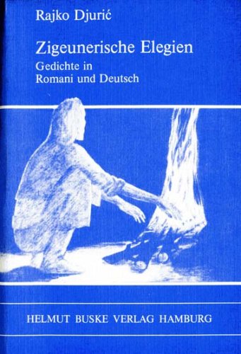 Beispielbild für Zigeunerische Elegien. Gedichte in Romani und Deutsch zum Verkauf von Antiquariat BuchX