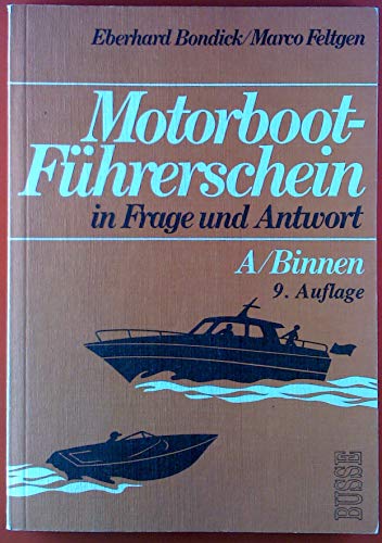 Beispielbild fr Motorboot-Fhrerschein in Frage und Antwort zum Verkauf von Bernhard Kiewel Rare Books