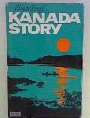 Beispielbild fr Kanada-Story. zum Verkauf von Steamhead Records & Books