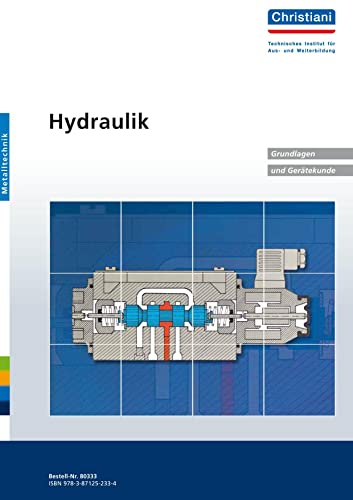 Stock image for Hydraulik. Grundlagen und Gertekunde. Metalltechnik -Language: german for sale by GreatBookPrices