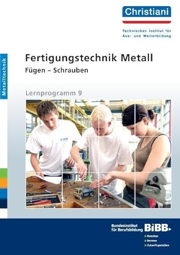 9783871252907: Fertigungstechnik Metall - Fgen - Schrauben: Lernprogramm 9