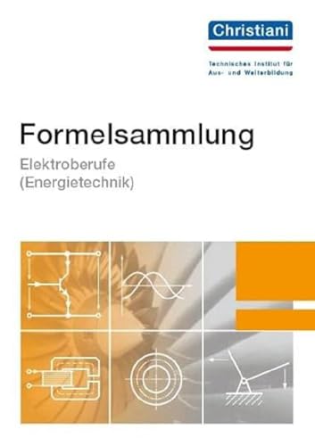 Imagen de archivo de Formelsammlung Elektroberufe ( Energietechnik) -Language: german a la venta por GreatBookPrices