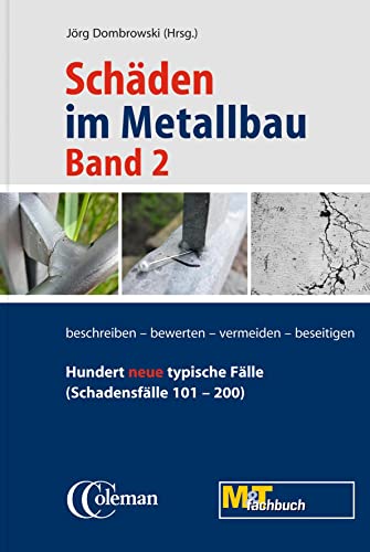 Stock image for Schden im Metallbau - Band 2 Hundert neue typische Flle -Language: german for sale by GreatBookPrices