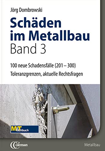 Stock image for Schden im Metallbau - Band 3: Hundert neue typische Flle for sale by Revaluation Books