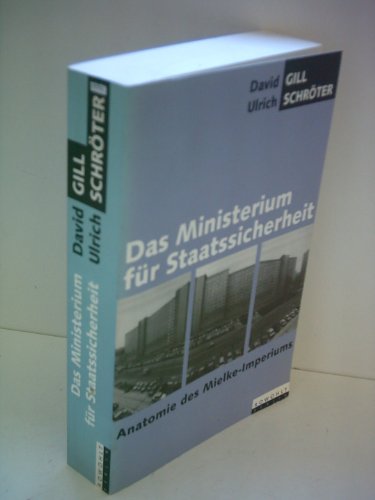 9783871340178: Das Ministerium für Staatssicherheit: Anatomie des Mielke-Imperiums (German Edition)