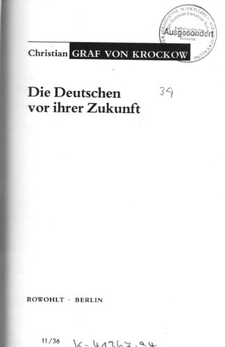 Beispielbild fr Die Deutschen vor ihrer Zukunft. Mit Literaturhinweisen und Namensregister. zum Verkauf von BOUQUINIST