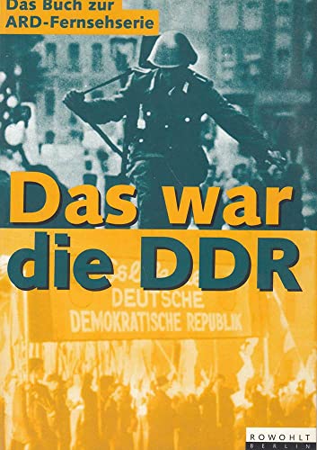 9783871340888: Das war die DDR. Eine Geschichte des anderen Deutschland