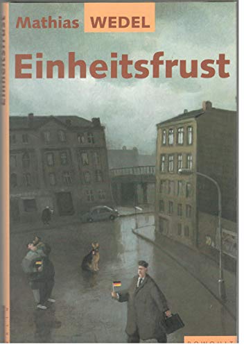Beispielbild fr Einheitsfrust zum Verkauf von Bernhard Kiewel Rare Books