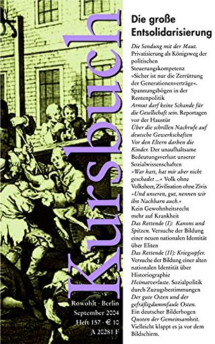 Kursbuch 157: Die große Entsolidarisierung.