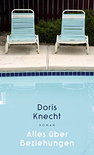 Alles über Beziehungen - Knecht, Doris