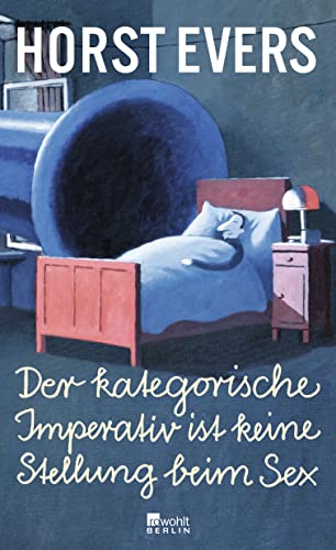 Beispielbild fr Der kategorische Imperativ ist keine Stellung beim Sex zum Verkauf von PRIMOBUCH