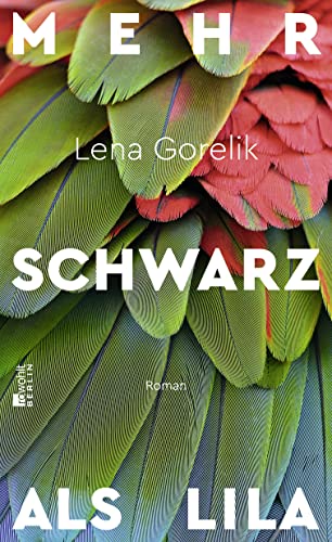 Mehr Schwarz als Lila - Gorelik, Lena