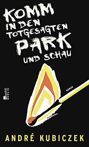 9783871341793: Komm in den totgesagten Park und schau