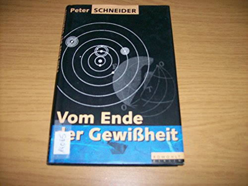 Vom Ende der Gewißheit.