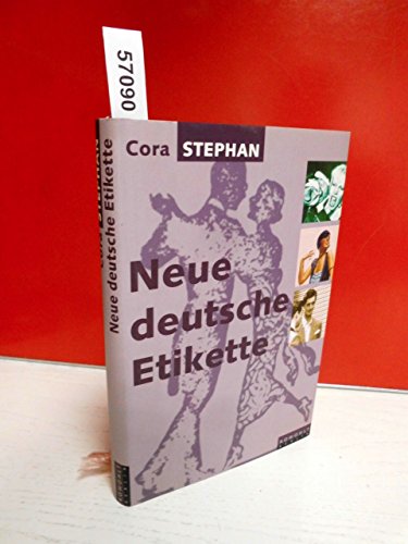 Beispielbild fr Neue deutsche Etikette zum Verkauf von Leserstrahl  (Preise inkl. MwSt.)