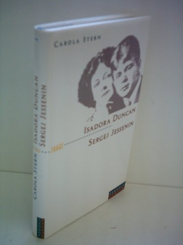 9783871342554: Isadora Duncan und Sergej Jessenin: Der Dichter und die Tnzerin (Paare)