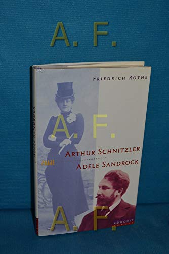 Beispielbild fr Arthur Schnitzler und Adele Sandrock. Theater ber Theater zum Verkauf von medimops