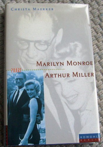 9783871342929: Marilyn Monroe und Arthur Miller. Eine Nahaufnahme