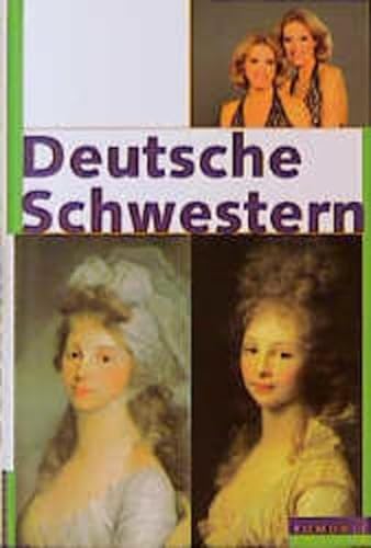 Beispielbild fr Deutsche Schwestern: Vierzehn biographische Portrats (German Edition) zum Verkauf von Bookmans