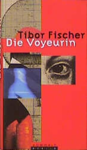 Beispielbild fr Die Voyeurin - Roman zum Verkauf von Der Bcher-Br