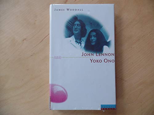 Imagen de archivo de John Lennon und Yoko Ono.Zwei Rebellen - eine Poplegende. Aus dem Engl. von Charlotte Breuer.Paare - Herausgegeben von Claudia Schmlders. a la venta por Antiquariat KAMAS