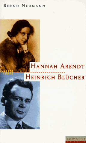 Hannah Arendt und Heinrich Blücher: Ein deutsch-jüdisches Gespräch. (= Paare).