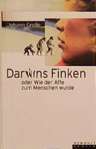 Beispielbild fr Darwins Finken oder Wie der Affe zum Menschen wurde zum Verkauf von medimops