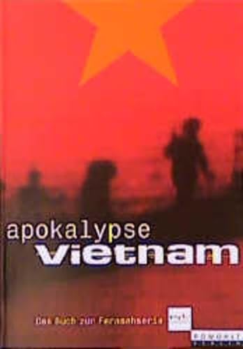 Beispielbild fr Apokalypse Vietnam (Das Buch zur mdr Fernsehserie) zum Verkauf von medimops