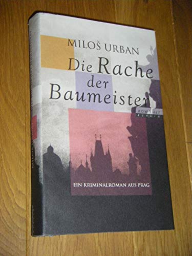 9783871344282: Die Rache der Baumeister. Ein Kriminalroman aus Prag.