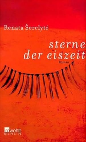 Beispielbild fr Sterne der Eiszeit. Roman. Deutsch von Akvile Galvosaite. zum Verkauf von Ingrid Wiemer