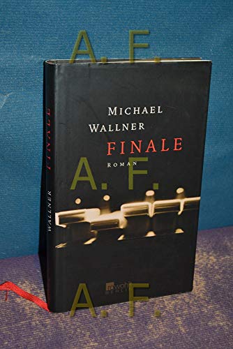 9783871344725: Finale. [Hardcover] [Jan 01, 2003] Michael Wallner