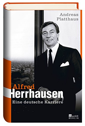 Beispielbild fr Alfred Herrhausen. Eine deutsche Karriere zum Verkauf von medimops